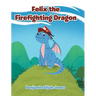 Felix the Firefighting Dragon