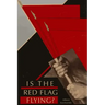 Is the Red Flag Flying?