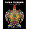 Ocean Creatures Coloring Book: Coloring Book for Adults: Beautiful Designs for Stress Relief, Creativity, and Relaxation