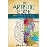 The Artistic Edge: 7 Skills Children Need to Succeed in an Increasingly Right Brain World