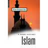 Islam: A Short History