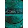 A Global History of Modern Historiography
