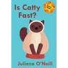 Is Catty Fast?