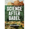 Science After Babel