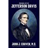 Prison Life of Jefferson Davis