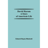 David Harum A Story Of American Life