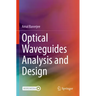 Optical Waveguides Analysis and Design