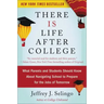 There Is Life After College