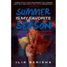 Summer Is My Favorite Season: A Memoir of Childhood and War in Kosovo