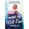 Europe by Milk Run: A Solo Travel Experiment from Copenhagen to Barcelona