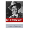 American Legends: The Life of Gene Autry