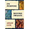 On Purpose Before Twenty