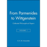 From Parmenides to Wittgenstein, Volume 1: Collected Philosophical Papers