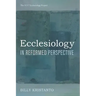 Ecclesiology in Reformed Perspective