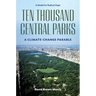 Ten Thousand Central Parks: A Climate-Change Parable