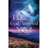 But... God Anointed You!