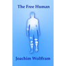 The Free Human