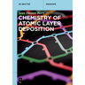 Chemistry of Atomic Layer Deposition