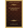 A Compendium of Occult Laws
