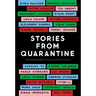 Stories from Quarantine