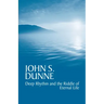 Deep Rhythm and the Riddle of Eternal Life [With CD]