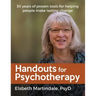 Handouts for Psychotherapy: Tools for helping people change