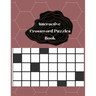 Interactive Crossword Puzzles Books: Easy Crossword Puzzles with Answers