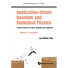 Application-Driven Quantum and Statistical Physics: A Short Course for Future Scientists and Engineers - Volume 3: Transitions