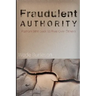 Fraudulent Authority: Pastors Who Seek to Rule Over Others