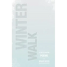 Winter Walk: A Collection of Poems