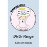 Wannababies: Birth Pangs
