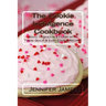 The Cookie Indulgence Cookbook - Make Cookies in a Flash with These Quick & Easy Cookie Recipes