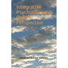 Integrative Psychotherapy: Indian Perspective
