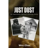 Just Dust: An Improbable Marine's Vietnam Story