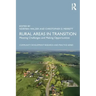 Rural Areas in Transition: Meeting Challenges & Making Opportunities