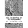 The Adventure Of Wisteria Lodge: (Sir Arthur Conan Doyle Classics Collection)