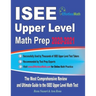 ISEE Upper Level Math Prep 2020-2021: The Most Comprehensive Review and Ultimate Guide to the ISEE Upper Level Math Test