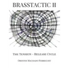 Brasstactic II. the Tension - Release Cycle