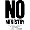 No Is a Ministry