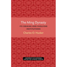 The Ming Dynasty: Its Origins and Evolving Institutions