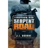 Tomorrow War: Serpent Road
