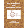 Encapsulated and Powdered Foods