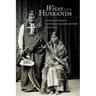 Wives and Husbands: Gender and Age in Southern Arapaho History Volume 4