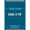 Study Guide to Dsm-5-Tr(r)