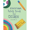 Educational Activity Book for Children Volume 4