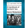 A Handbook of Bankers' Law.