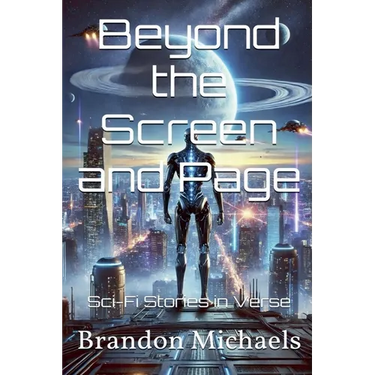 Beyond the Screen and Page: Sci-Fi Stories in Verse