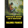Derivation of Newton's Law of Gravitation