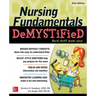 Nursing Fundamentals Demystified, Second Edition