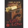 Evil's Echo